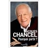 POURQUOI PARTIR ? Auteur(s): CHANCEL Jacques