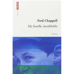 MA FAMILLE INOUBLIABLE Auteur(s): CHAPPELL Fred