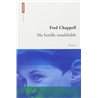 MA FAMILLE INOUBLIABLE Auteur(s): CHAPPELL Fred