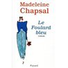 FOULARD BLEU LE Auteur(s): CHAPSAL Madeleine
