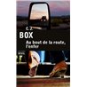 Au bout de la route l'enfer Auteur(s): BOX C.J.