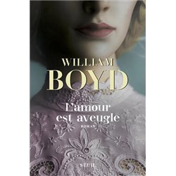 Amour est aveugle l' Auteur(s): BOYD William