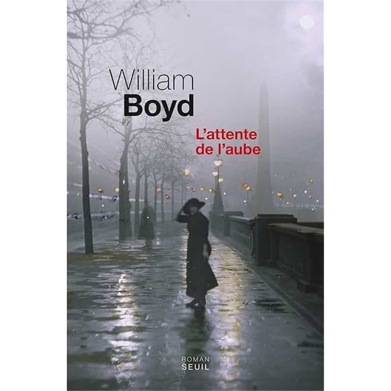 Attente de l'aube l' Auteur(s): BOYD William Attente de l'aube l' Auteur(s): BOYD William