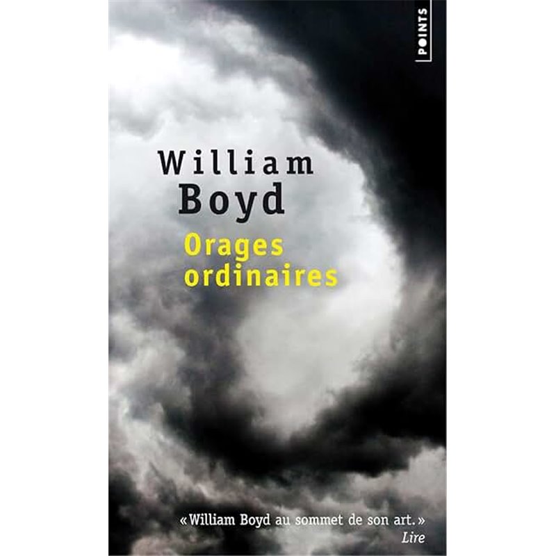 Orages ordinaires Auteur(s): BOYD William Orages ordinaires Auteur(s): BOYD William