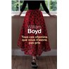 Tous ces chemins que nous n'avons pas pris Auteur(s): BOYD William