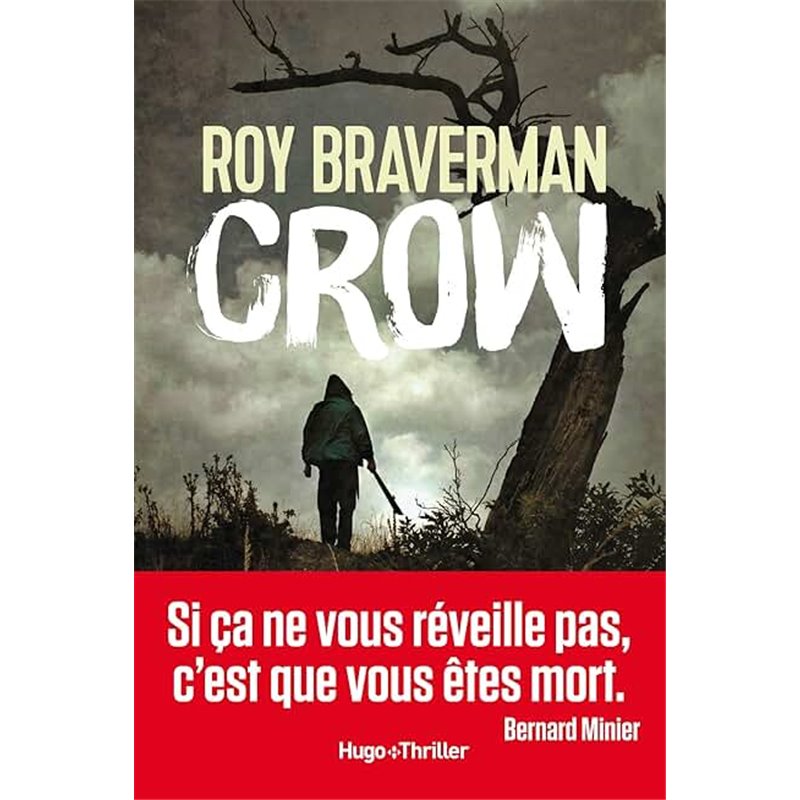 Crow Auteur(s): BRAVERMAN Roy Crow Auteur(s): BRAVERMAN Roy
