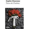 NOCES DE CHARBON Auteur(s): CHAUVEAU Sophie