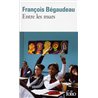 ENTRE LES MURS Auteur(s): BEGAUDEAU francois