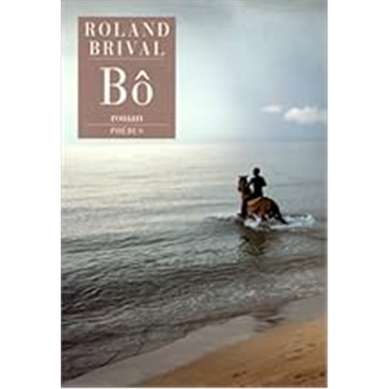 Bo Auteur(s): BRIVAL Roland Bo Auteur(s): BRIVAL Roland
