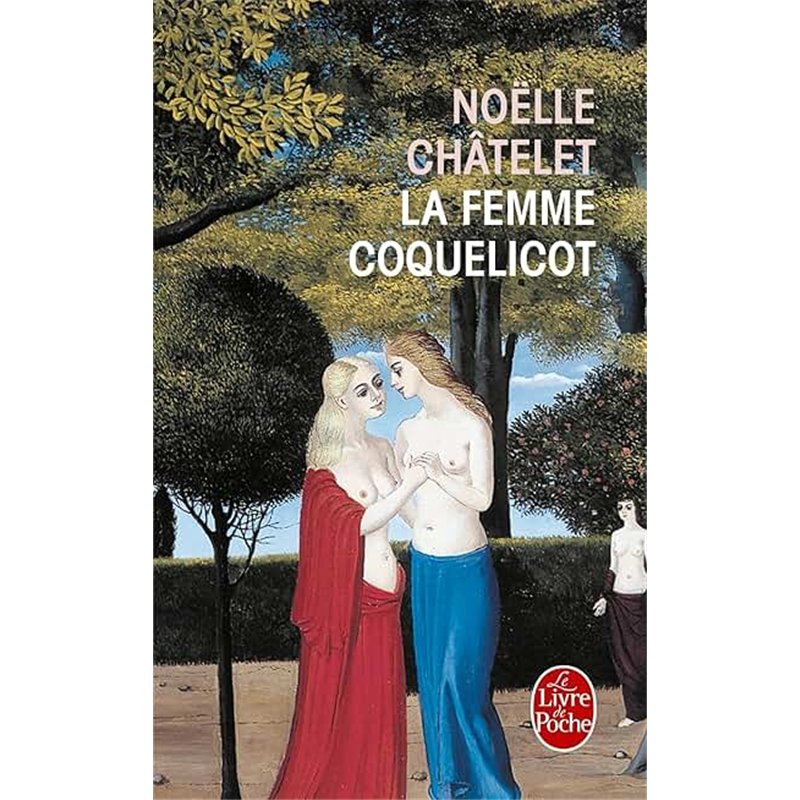 FEMME COQUELICOT LA Auteur(s): CHÂTELET Noelle