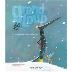 Grand loup & petit loup Auteur(s): BRUN-COSME Nadine