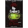 OP CENTER 5 Auteur(s): CLANCY Tom