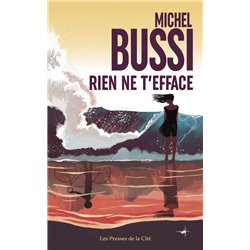Rien ne t'efface Auteur(s): BUSSI Michel