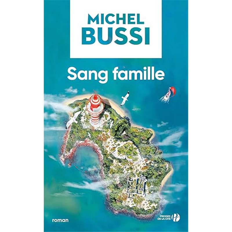 Sang famille Auteur(s): BUSSI Michel Sang famille Auteur(s): BUSSI Michel