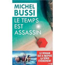 Temps est assassin le Auteur(s): BUSSI Michel