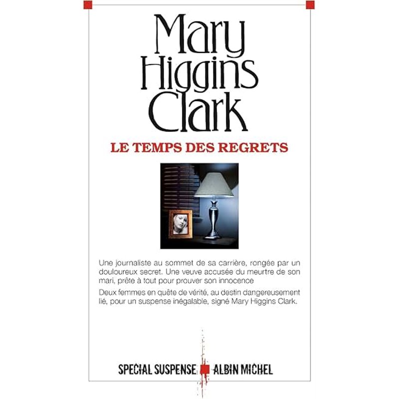 TEMPS DES REGRETS LE Auteur(s): CLARK Mary Higgins