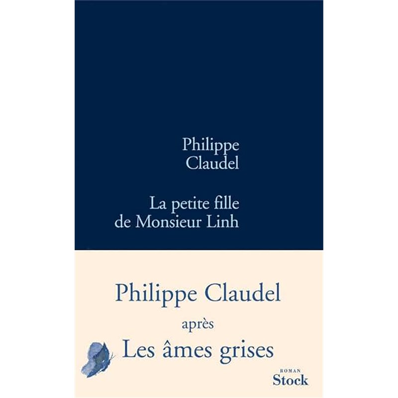 PETITE FILLE DE MONSIEUR LINH LA Auteur(s): CLAUDEL Philippe