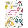 Jardin des fleurs secrÃ¨tes le Auteur(s): CABONI Cristina
