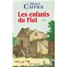 Enfants du flot les Auteur(s): CAFFIER Michel