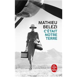 C'ETAIT NOTRE TERRE Auteur(s): BELEZI Mathieu