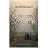 AUTOMNE AVEC BRAHMS L Auteur(s): BELLAMY Olivier