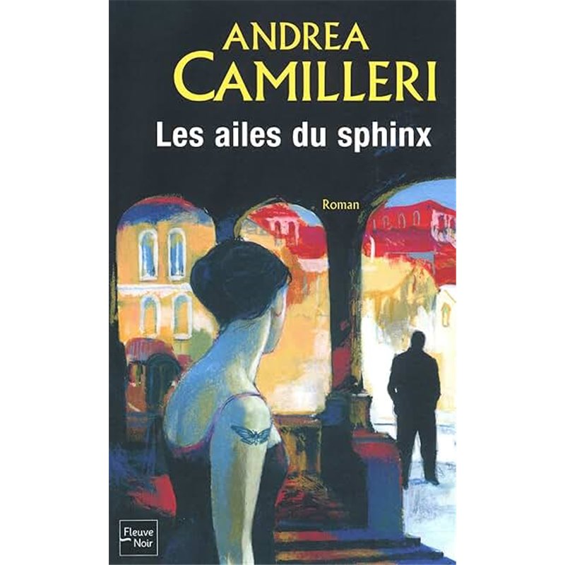 Ailes du sphinx les Auteur(s): CAMILLERI Andrea Ailes du sphinx les Auteur(s): CAMILLERI Andrea