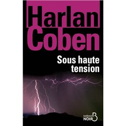 SOUS HAUTE TENSION Auteur(s): COBEN Harlan