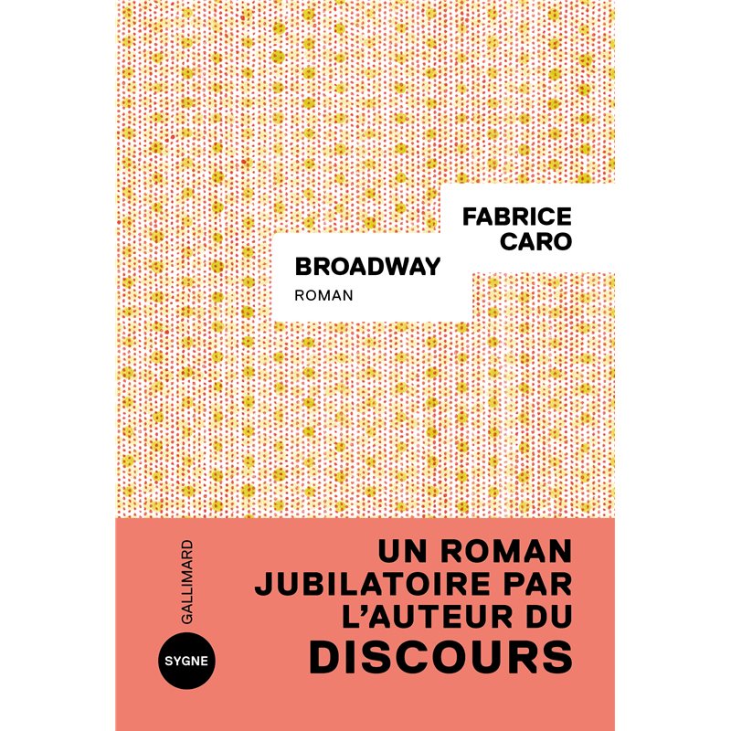 Broadway Auteur(s): CARO Fabrice Broadway Auteur(s): CARO Fabrice