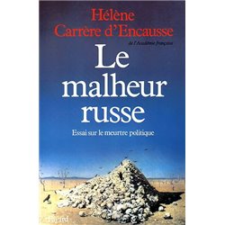 Malheur russe le Auteur(s): CARReRE d'ENCAUSSE Helene
