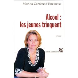 Alcool : les jeunes trinquent Auteur(s): CARRERE d'ENCAUSSE Marina