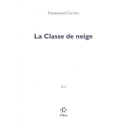 Classe de neige la Auteur(s): CARRERE Emmanuel
