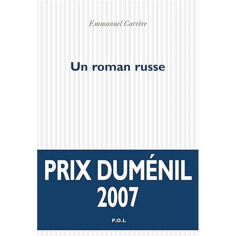 Roman russe un Auteur(s): CARRERE Emmanuel Roman russe un Auteur(s): CARRERE Emmanuel
