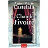 Chambre d'ivoire la Auteur(s): CASTELAIN Anne-Marie