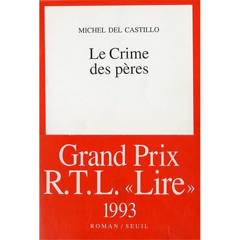 Crime des pères le Auteur(s): CASTILLO Michel del Crime des pères le Auteur(s): CASTILLO Michel del