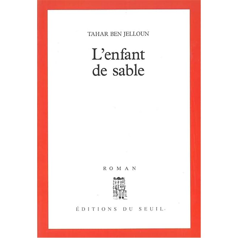 ENFANT DE SABLE L' Auteur(s): BEN JELLOUN Tahar