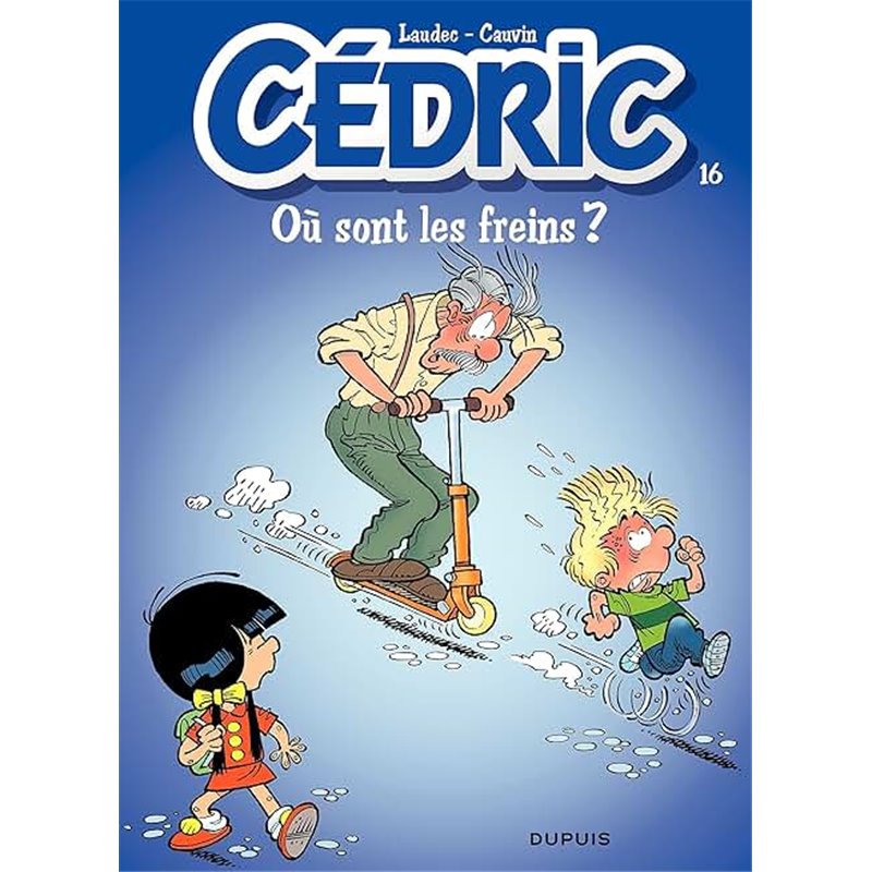 Où sont les freins ? T.14 Auteur(s): CAUVIN Où sont les freins ? T.14 Auteur(s): CAUVIN