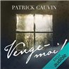 Venge-moi ! Auteur(s): CAUVIN Patrick