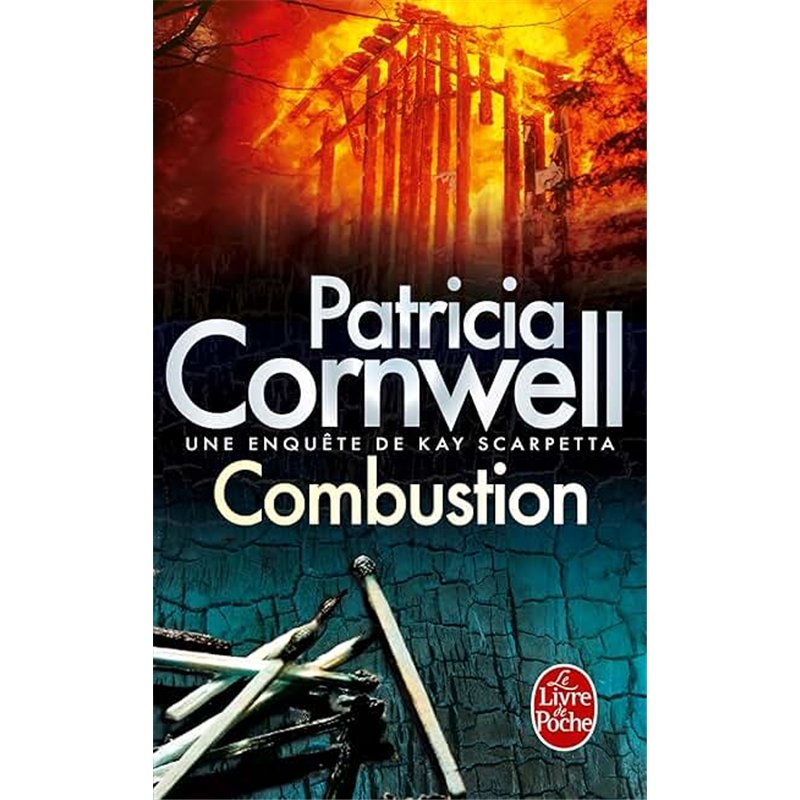 COMBUSTION Auteur(s): CORNWELL Patricia