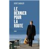 Dernier pour la route le Auteur(s): CHABALIER Herve