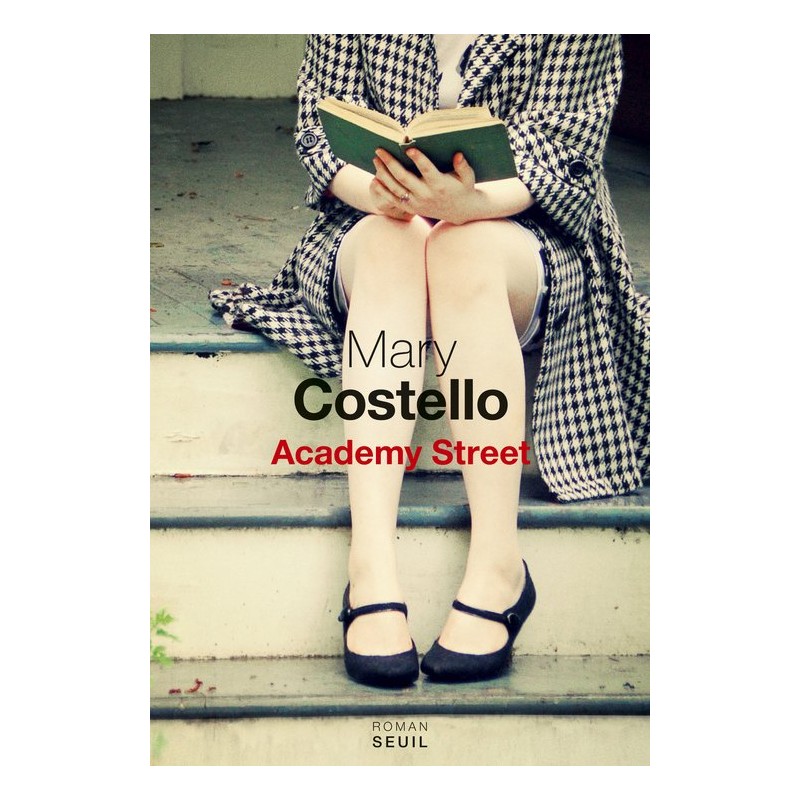 ACADEMY STREET Auteur(s): COSTELLO Mary