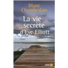Vie secrÃ¨te d'Eve Elliott la Auteur(s): CHAMBERLAIN Diane