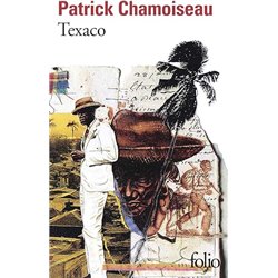 Texaco Auteur(s): CHAMOISEAU Patrick