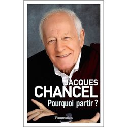 Pourquoi partir ? Auteur(s): CHANCEL Jacques