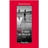 COEUR DU PELICAN LE Auteur(s): COULON Cecile