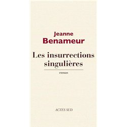 INSURRECTIONS SINGULIERES LES Auteur(s): BENAMEUR Jeanne