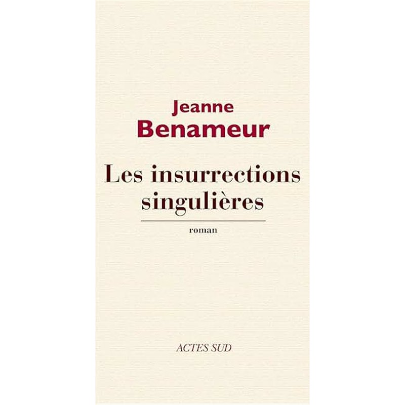INSURRECTIONS SINGULIERES LES Auteur(s): BENAMEUR Jeanne