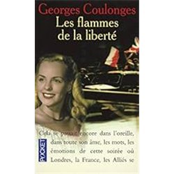 FLAMMES DE LA LIBERTE LES Auteur(s): COULONGES Georges