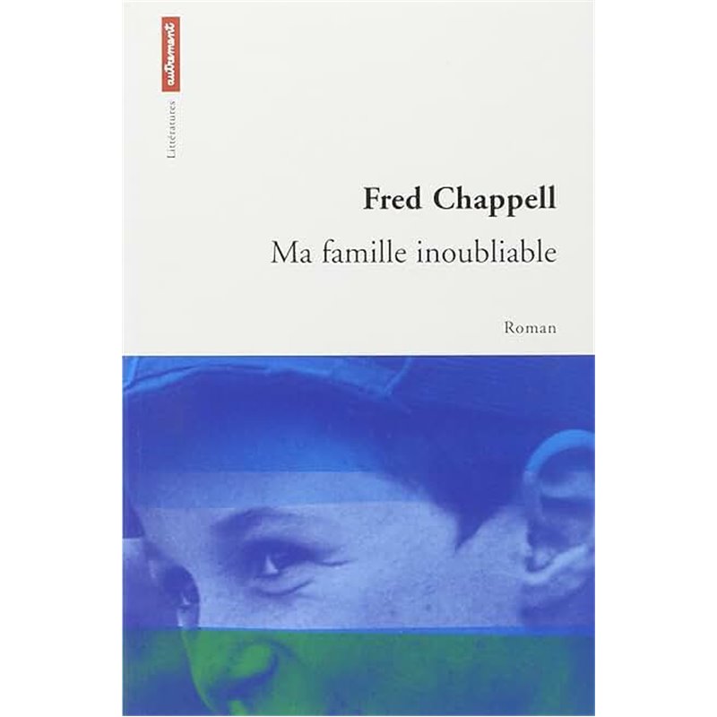 Ma famille inoubliable Auteur(s): CHAPPELL Fred Ma famille inoubliable Auteur(s): CHAPPELL Fred