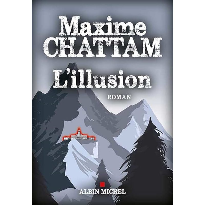 Illusion l' Auteur(s): CHATTAM Maxime Illusion l' Auteur(s): CHATTAM Maxime