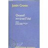 QUAND L'ETE REVIENT Auteur(s): CRONIN Justin